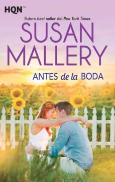 antes de la boda-susan mallery-9788468786513