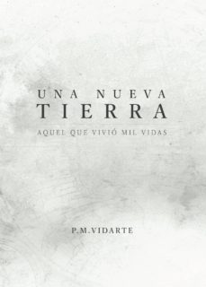 una nueva tierra-pablo m. vidarte-9788469792513