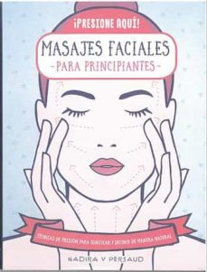 masajes faciales para principiantes-nadira v. persaud-9788470823213
