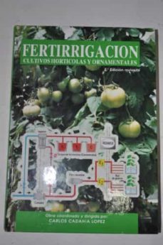 fertirrigacion: cultivos horticolas y ornamentales (2ª ed.)-9788471149213