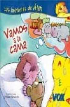 vamos a la cama: las historias de alex-9788471538413