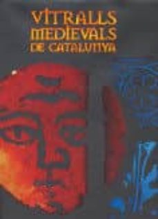 vitralls medievals de catalunya-9788472835313