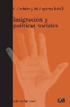inmigracion y politicas sociales-9788472904613