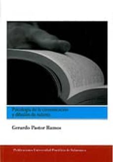 psicologia de la comunicacion y difusion de valores-gerardo pastor ramos-9788472998513