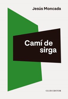 cami de sirga-jesus moncada-9788473294713