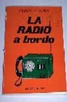 la radio a bordo (3ª ed.)-9788474860313