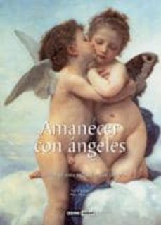 amanecer con angeles: inspiraciones para todos los dias del año-9788475564913