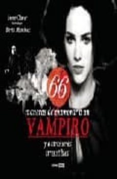 66 maneras de enamorar a un vampiro y a otros seres irresistibles-9788475566313