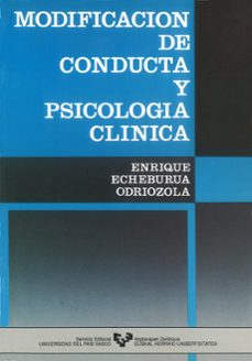 modificacion de conducta y psicologia clinica-enrique echeburua odriozola-9788475854113
