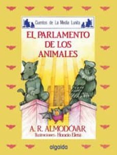 el parlamento de los animales-antonio rodriguez almodovar-9788476470213