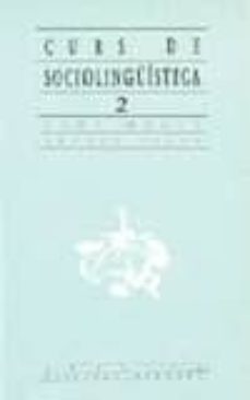 curs de sociolinguistica 2 (2ª ed.)-9788476600313