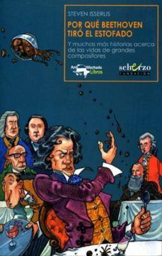 por que beethoven tiro el estofado (ebook)-steven isserlis-9788477748113