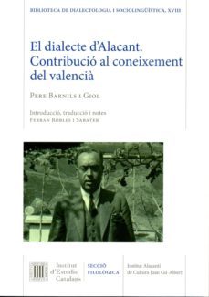 el dialecte d alacant. contribucio al coneixement del valencia-pere barnils i giol-9788477846413