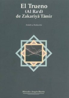 el trueno - (al ra d): estudio y traduccion-tamir zakariya-9788477862413