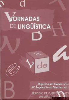 v jornadas de linguistica-miguel casas gomez-mª angeles torres sanchez-9788477869313