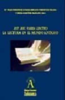 est hic varia lectio. la lectura en el mundo antiguo-mª pilar fernandez alvarez-9788478003013