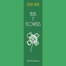 alas y flowers-elena sainz moreno-9788478396313
