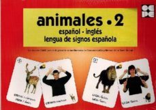 animales - 2. español-ingles. lengua de signos española-9788478695713