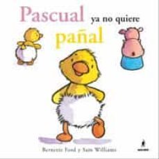 pascual ya no quiere pañal-9788478719013