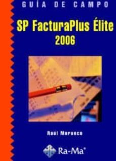 guia de campo de sp facturaplus elite 2006-9788478977413