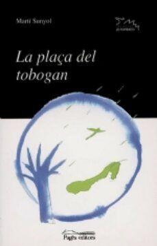 la plaça del tobogan-9788479358013