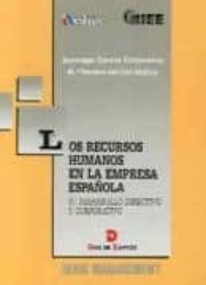 los recursos humanos en la empresa española-santiago garcia echevarria-maria teresa del val nuñez-9788479782313