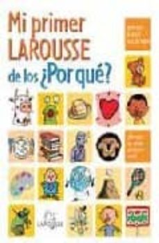 mi primer larousse de los ¿por que?-9788480167413