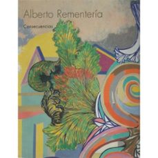 alberto rementeria. consecuencias-9788480562713