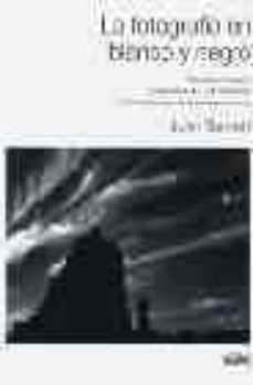 la fotografia en blanco y negro-9788480763813