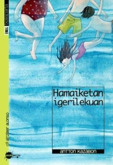 hamaiketan igerilekuan-antton kazabon-9788481366013