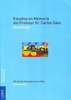 estudios en memoria del profesor dr. carlos saez: homenaje-m del val gonzalez de la peña-9788481387513