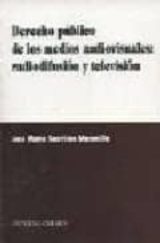 derecho publico de los medios audiovisuales: radiodifusion y tele vision-9788481517613