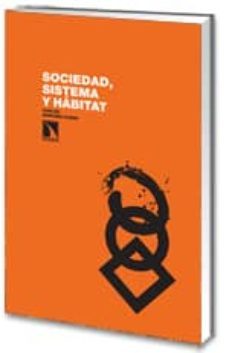 sociedad, sistema y habitat-carlos sanchez casas-9788483194713