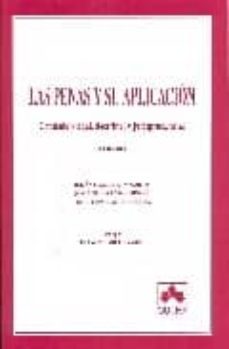 las penas y su aplicacion: contenido legal, doctrinal y jurisprud encial (4ª ed.)-julian carlos rios martin-9788483422113