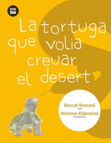 la tortuga que volia creuar el desert-bernat romani-9788483431313