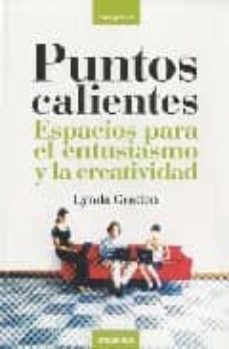 puntos calientes: espacios para el entusiasmo y la creatividad-9788483580813