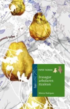 irasagar arbolaren itzalean-monica rodriguez-9788483945513