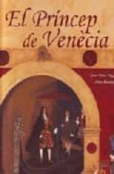 el princep de venecia-jen come nogues-anne romby-9788484183013