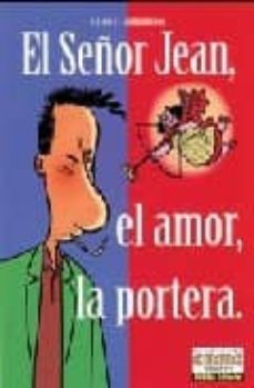 el señor jean, 1: el amor, la portera-9788484311713