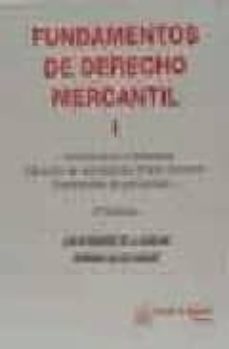 fundamentos de derecho mercantil (i): introduccion y empresa, der echo de sociedades (parte general. sociedades de personas) (2ª ed.)-9788484420613