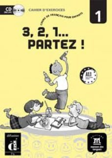 3, 2, 1 partez 1: cours de français pour enfants (a1.1)-9788484436713