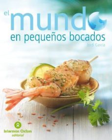 el mundo en pequeños bocados-jordi garcia-9788484526513