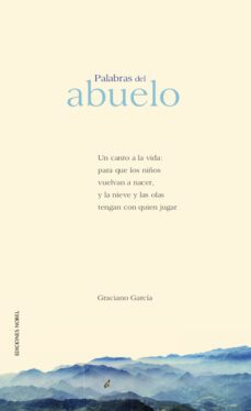 palabras del abuelo-graciano garcia garcia-9788484597513