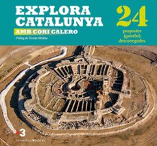 explora catalunya amb cori calero-9788484787013