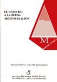 el derecho a la buena administracion-miguel antonio guevara quintanilla-9788484811213