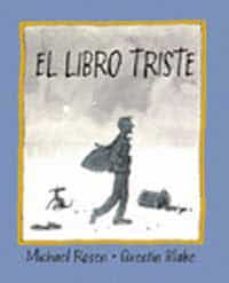 el libro triste-quentin blake-michael rosen-9788484881513