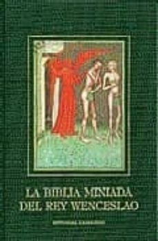 la biblia miniada del rey wenceslao-9788486760113