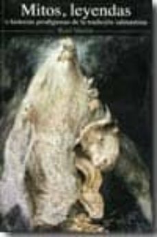 mitos y leyendas e historias prodigiosas de tradicion salmantina-raul martin-9788487339813