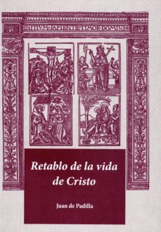 retablo de la vida de cristo-juan de padilla-9788487988813