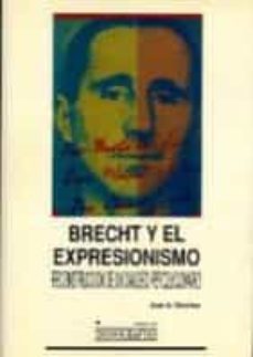 becht y el expresionismo-jose antonio sanchez martinez-9788488255013